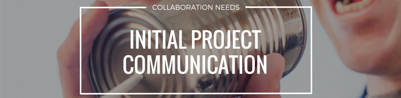 Initial Project Communication