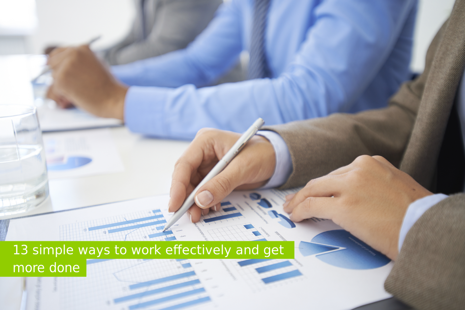 Travailler efficacement 13 stratégies à adopter aujourd’hui2