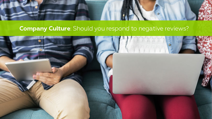 Company culture - should you respond to negative reviews on Glassdoor or Facebook?