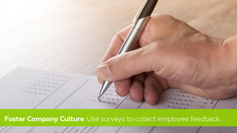 Use surveys to collect employee feedback - Foster Positive Company Culture