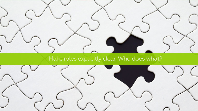 Make Roles explicitly clear - Team Communication Tips
