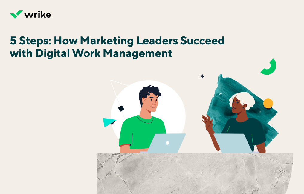5 Steps to Work Management Success for Marketing Leaders 2