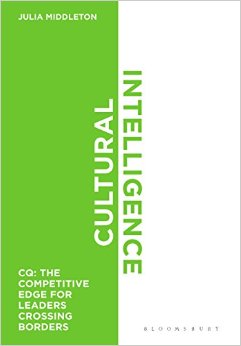 Cultural Intelligence: CQ: The Competitive Edge for Leaders Crossing Borders by Julia Middleton