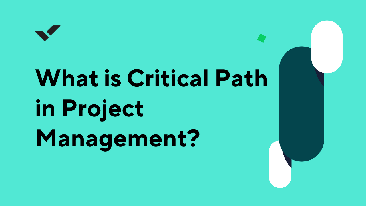 What Is Critical Path in Project Management?